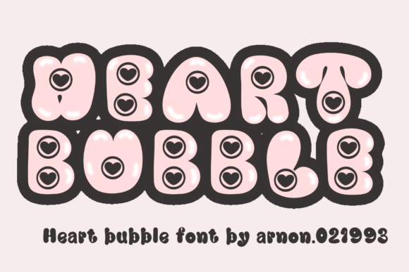 Heart Bubble Font: A Cute Choice for Creative Projects